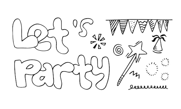 Let's party Hand drawn cartoon illustration Bright handdrawn lettering in circle for card poster banner Vector illustration