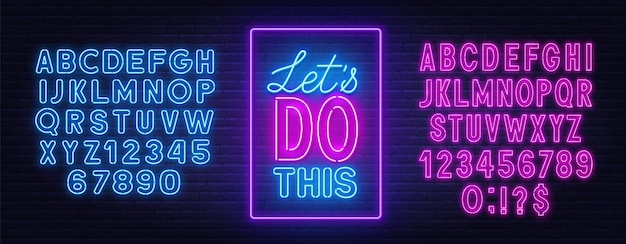 Let s do this neon quote on a brick wall.