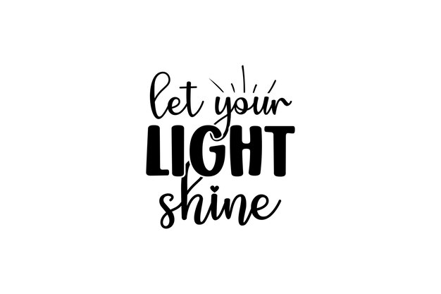 let your light shine