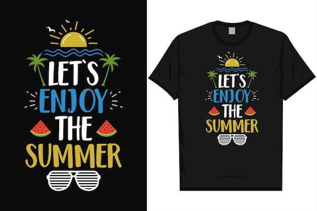 Vector lets enjoy the summer typography tshirt design