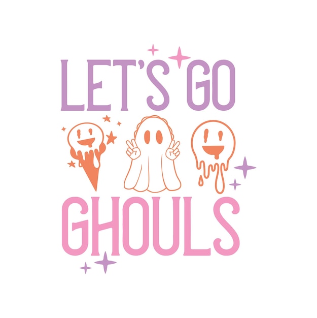 Vector lets go ghouls retro design