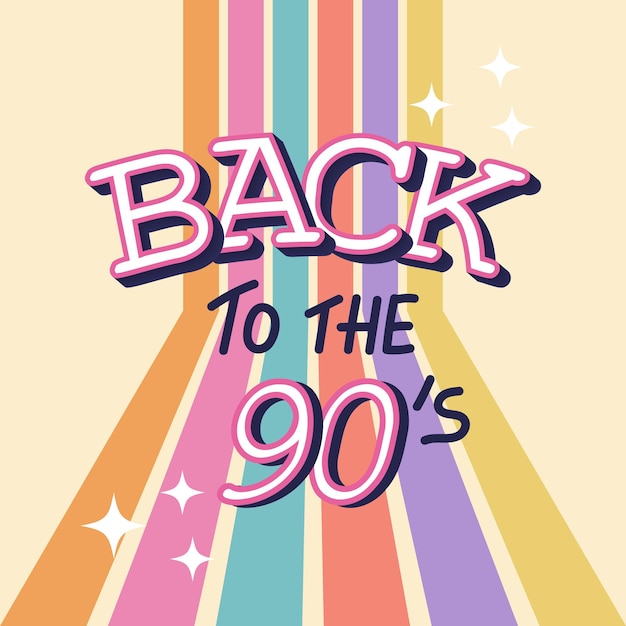 Lettering back to the 90s Bright multicolored handdrawn text Illustration in flat style