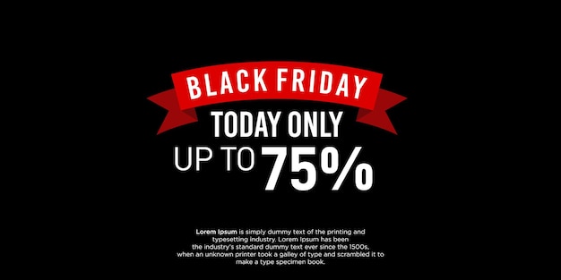 Lettering Black friday sale banner on black background. Black friday Sale with discount 75%. For art template design, brochure style, banner, flyer, book, blank, card, poster.