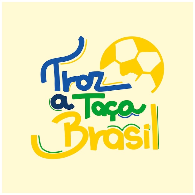 Lettering brings the brazil cup soccer brazil