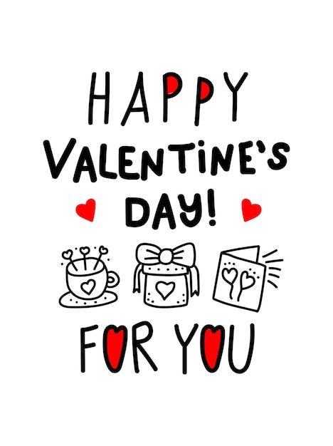 Lettering Card Happy Valentines Day For You with cup gift postcard Doodle vector illustration