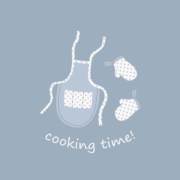 Lettering of Cooking time with cooking clothes. Kitchen, baking tools. Apron, mitten or potholder.