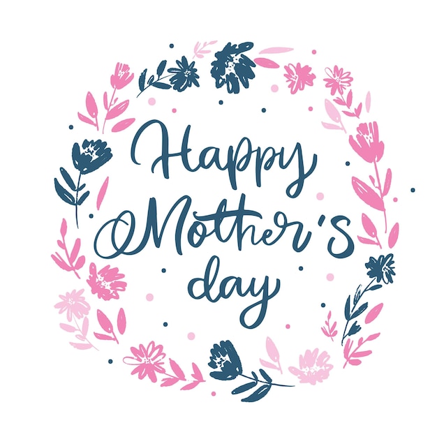 Lettering Happy Mother's Day Handwritten typography Calligraphy text