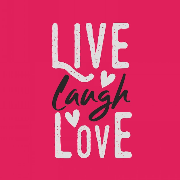 lettering inspirational typography quotes live laugh love