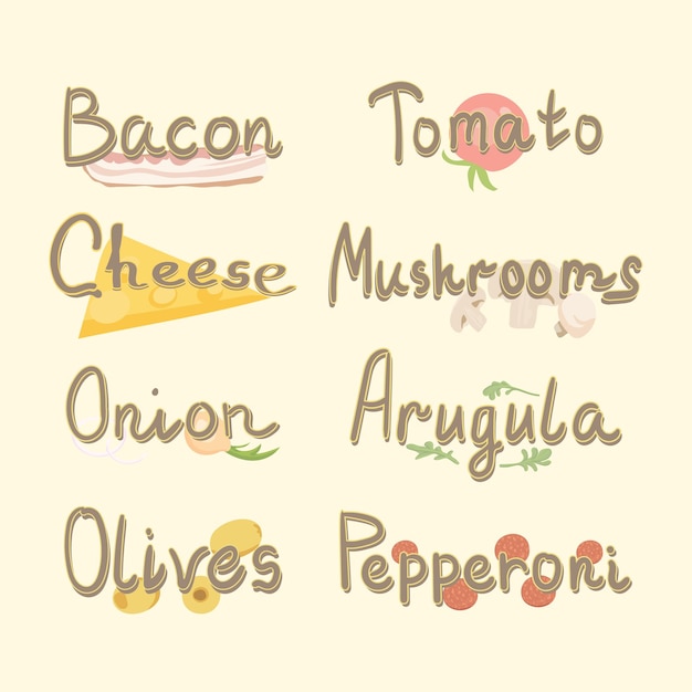 Lettering for Italian pizza ingredients, for a cafe or restaurant. Vector illustration.