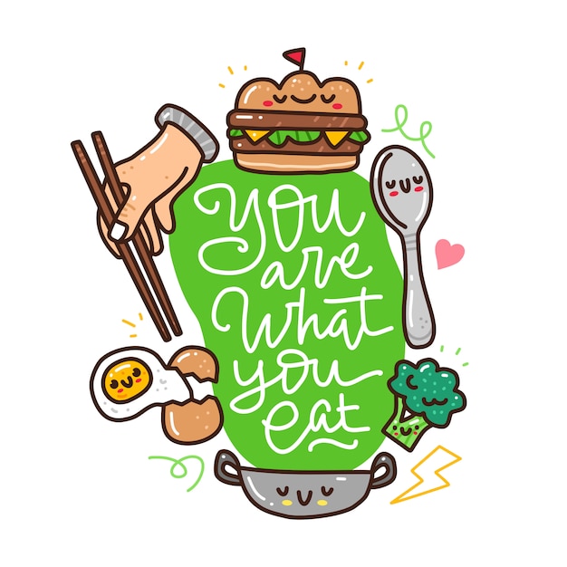 Lettering motivational quote about food with doodle