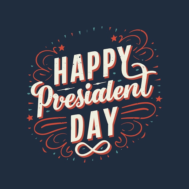 Lettering presidents day with hat President day quotes vector President day tshirt design