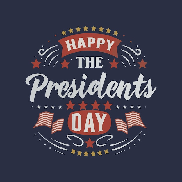 Lettering presidents day with hat President day quotes vector President day tshirt design