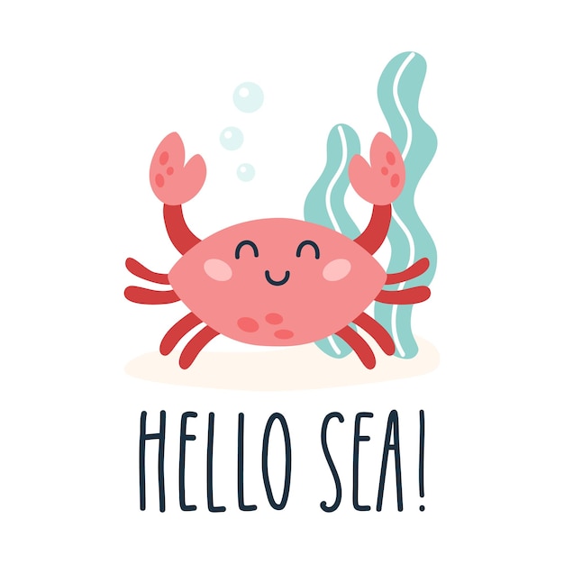 Lettering quote sea life ocean beach summer vacation with cute cartoon crab