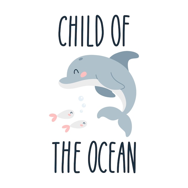 Lettering quote sea life ocean beach summer vacation with cute cartoon dolphin