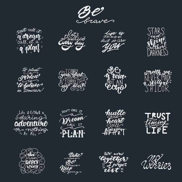 Lettering set with Motivational phrases. Vector illustration.