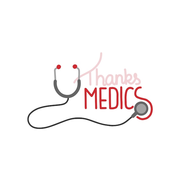 Lettering THANKS MEDICS, greeting card with a stethoscope.