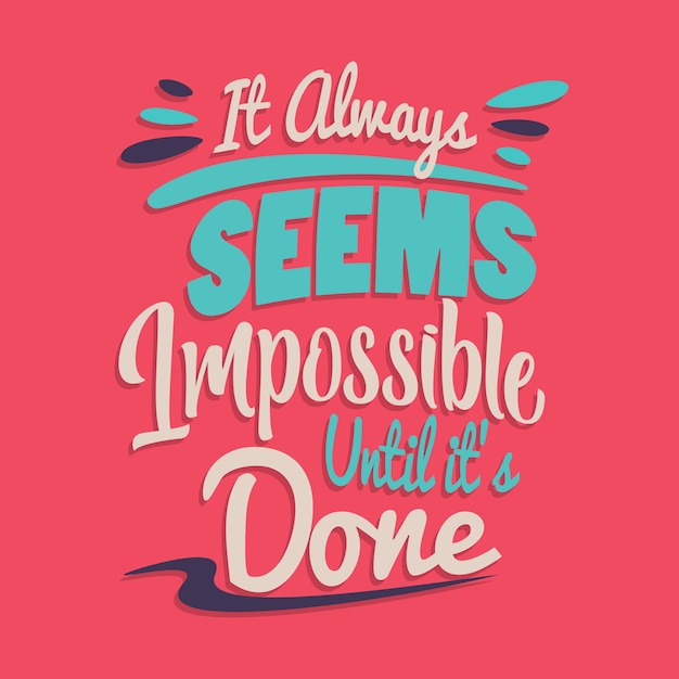 Lettering typography poster motivational quotes