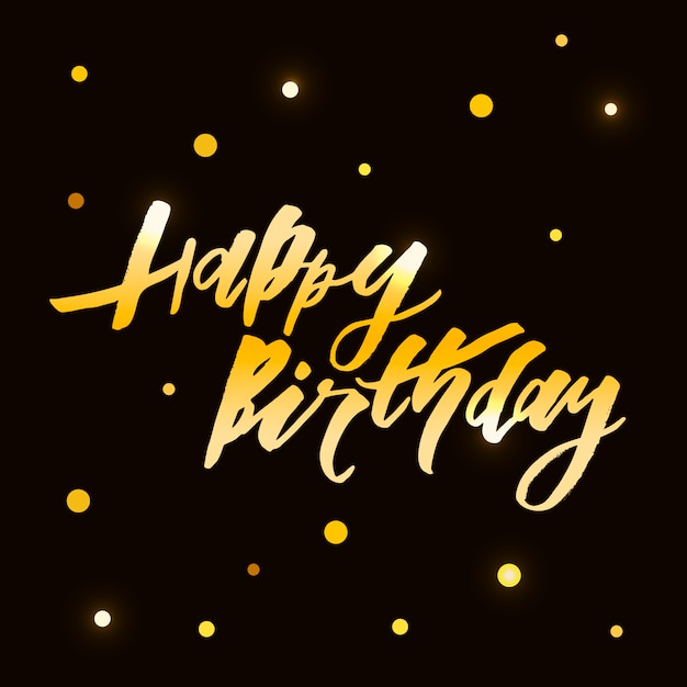 Lettering with phrase Happy Birthday.  illustration. Gold