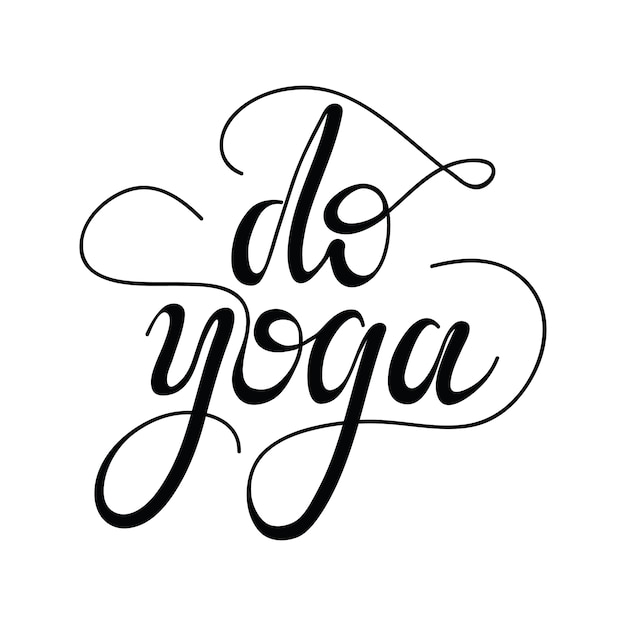 Lettering Do yoga. Vector illustration.