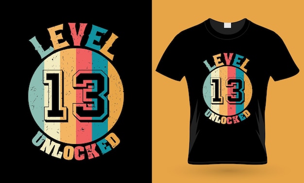 Level 13 Unlocked T-shirt