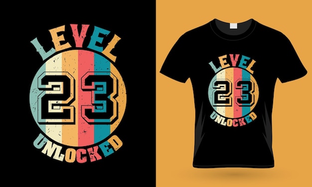 Level 23 Unlocked T-shirt