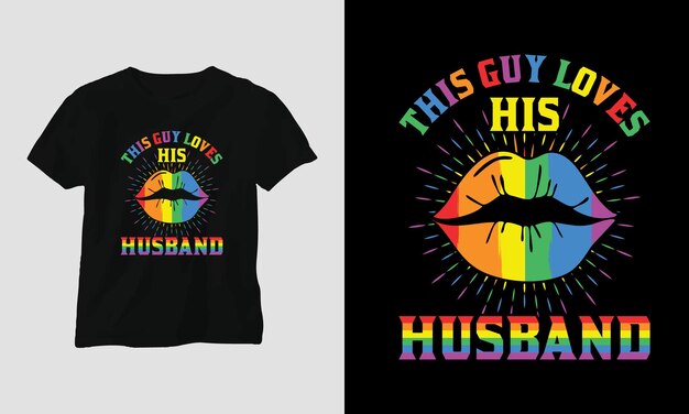 LGBT t-shirt or poster design with LGBT flag, rainbow, etc.