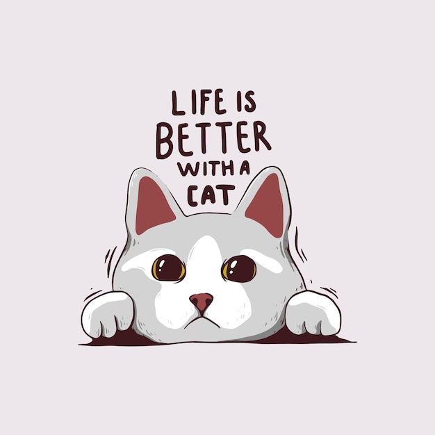 life better with a cat 