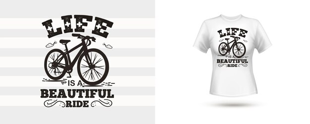 Vector life is a beautiful ride cycling quotes t shirt design for adventure lovers