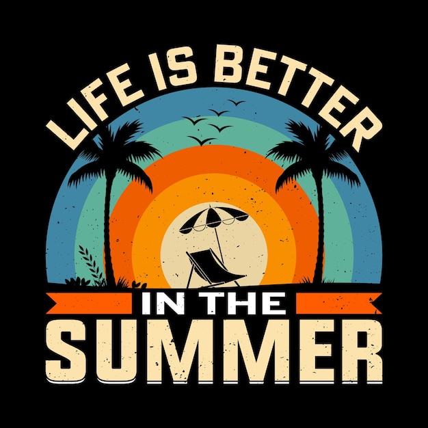 a life is better in the summer season