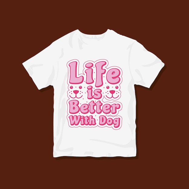 Life is better with the dog, Groovy Fathers Dog Coffee typography T-shirt design