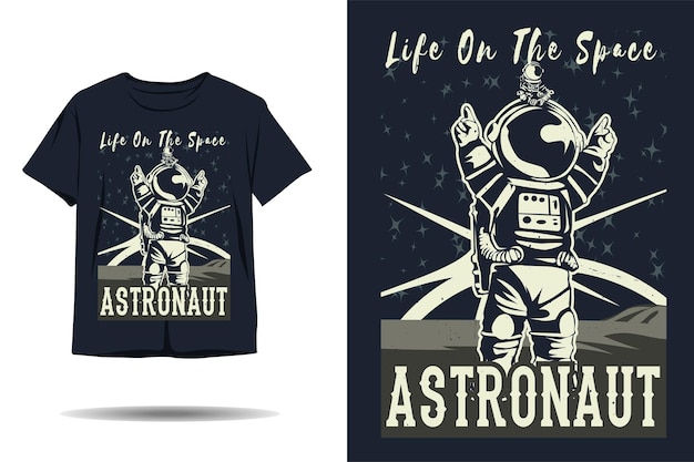 Life on the space astronaut silhouette tshirt design