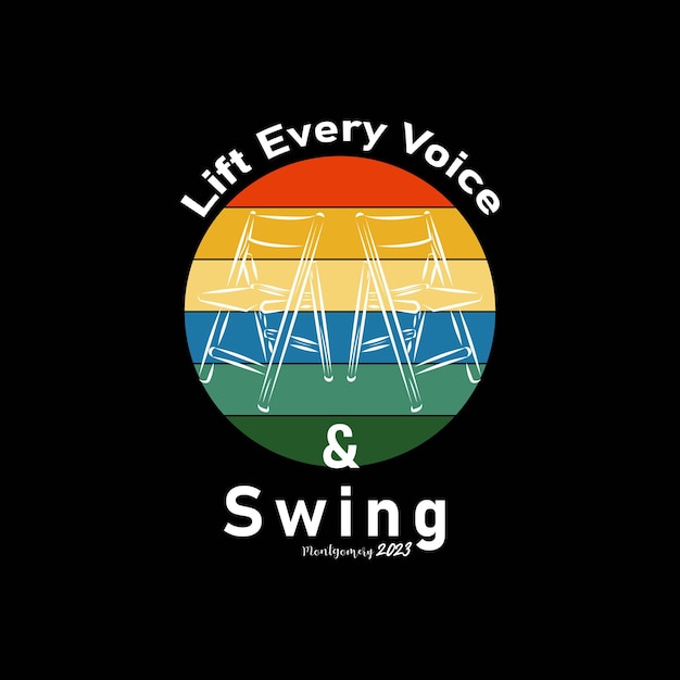 lift every voice and swing t shirt design