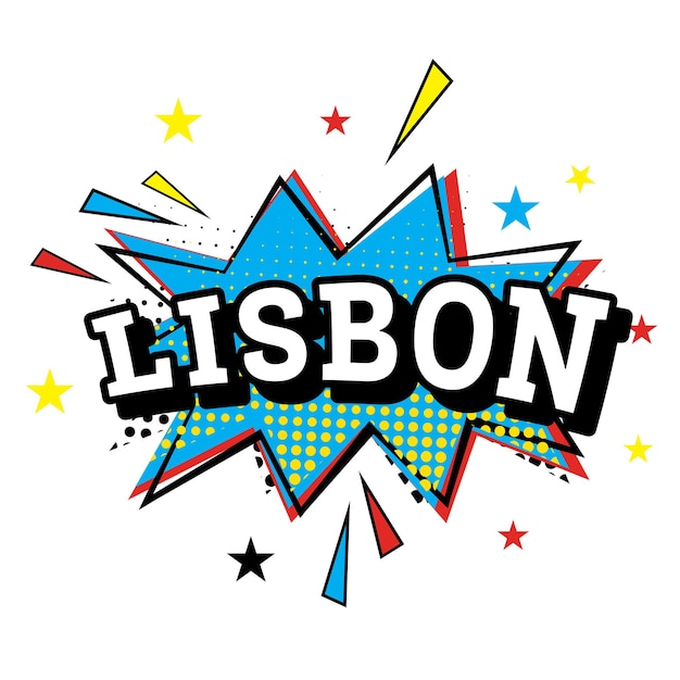 Lisbon. Comic Text in Pop Art Style. Vector Illustration