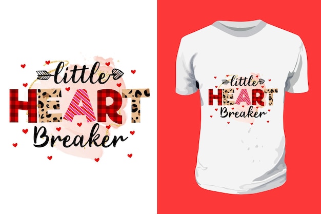 Little Heart Breaker Sublimation Valentines day typography quotes design romantic lettering of Love