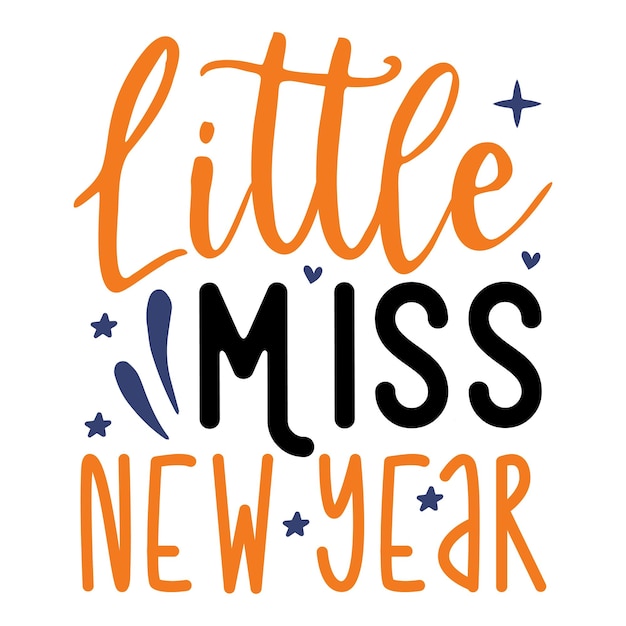 Little miss new year SVG