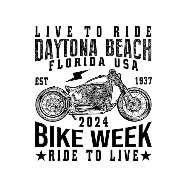 live to ride Daytona Beach florida usa 2024 bike week ride to live est 1937