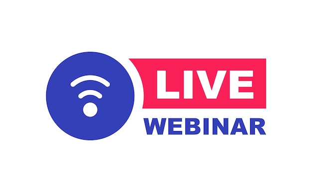 Live Webinar Button. Live stream logo. Video conference icon.