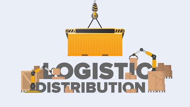 Logistic distribution banner. A crane lifts a cargo container. Lettering on an industrial theme. Carton boxes. Freight and delivery concept. Vector.