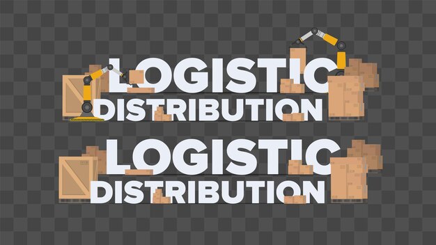 Logistic distribution. The inscription on an industrial theme. Cardboard boxes. Transportation and delivery concept. Vector.