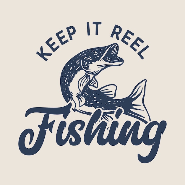 Logo design keep it reel fishing with northern pike fish vintage illustration