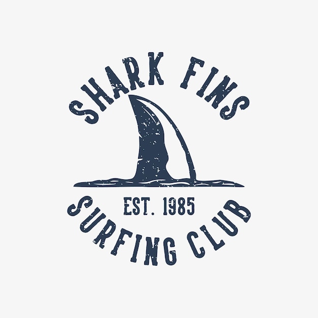 Logo design shark fins surfing club est.1985 with shark fins vintage 