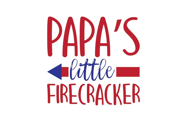 A logo for papa's little firecracker