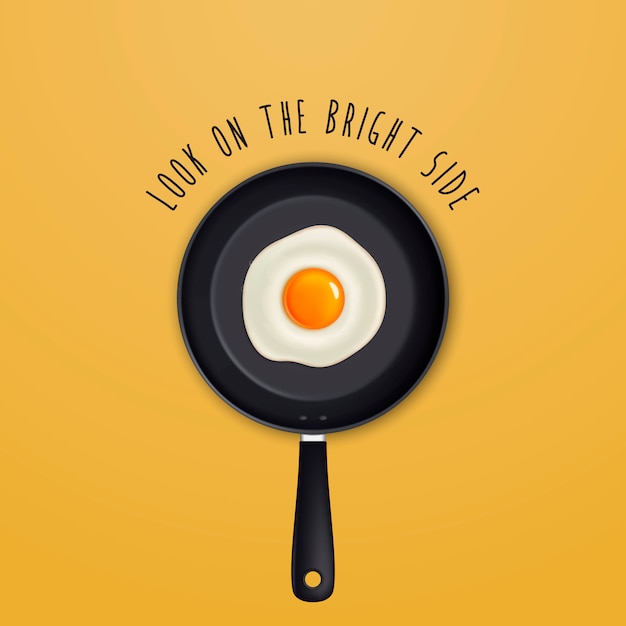 Look on the bright side - background with quote and fried egg on a black pan illustration.