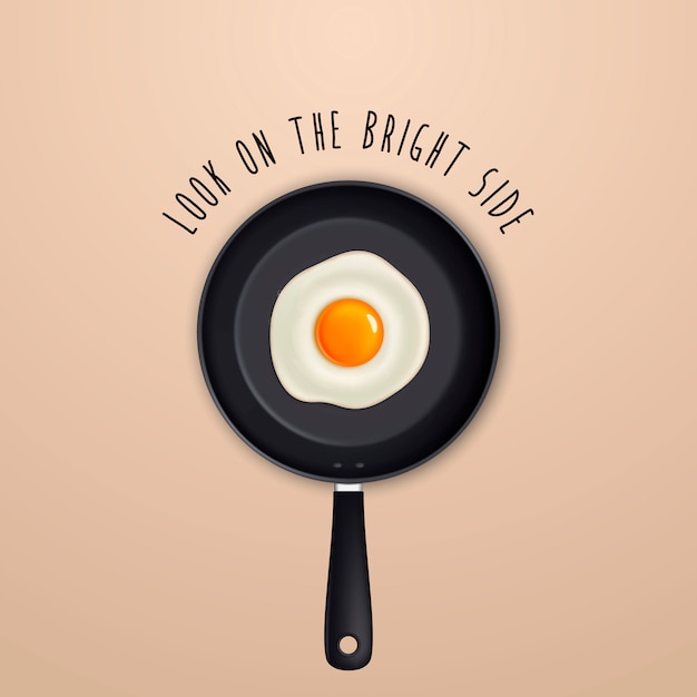 Look on the bright side - quote and fried egg on a black pan illustration.