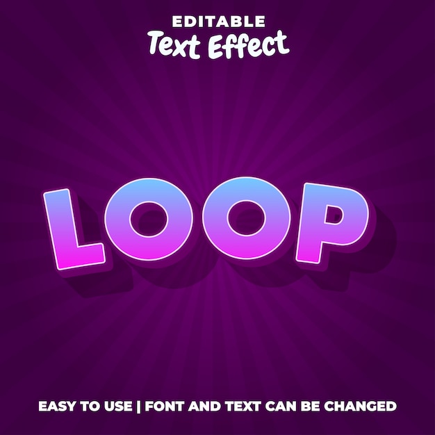 Loop Editable Text Effect Style