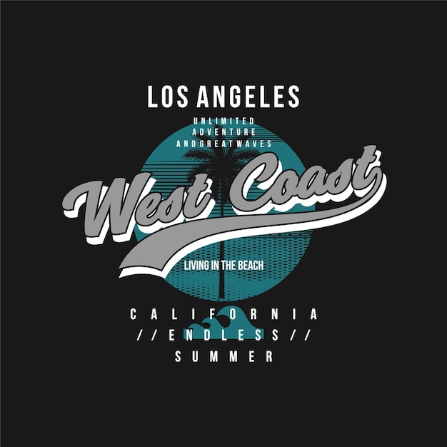 los angeles west coast california graphics design t shirt vectors summer adventure