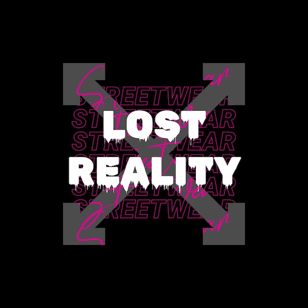 Lost reality t-shirt design, suitable for screen printing, jackets and others