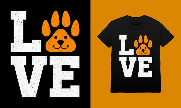 Love dog lover T-shirt Design