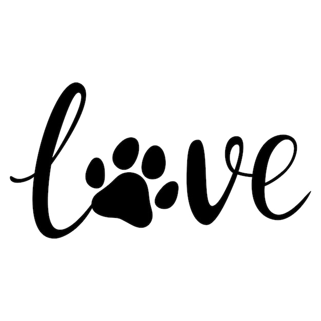 Love  hand drawn lettering with paw print of dog or cat Phrases about pets Dog lover quotes