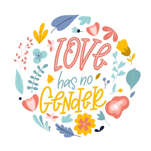 Love has no gender. Hand drawn feminism quote. Motivation woman slogan in lettering style. Vector illustration.